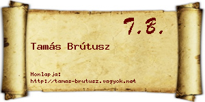 Tamás Brútusz névjegykártya